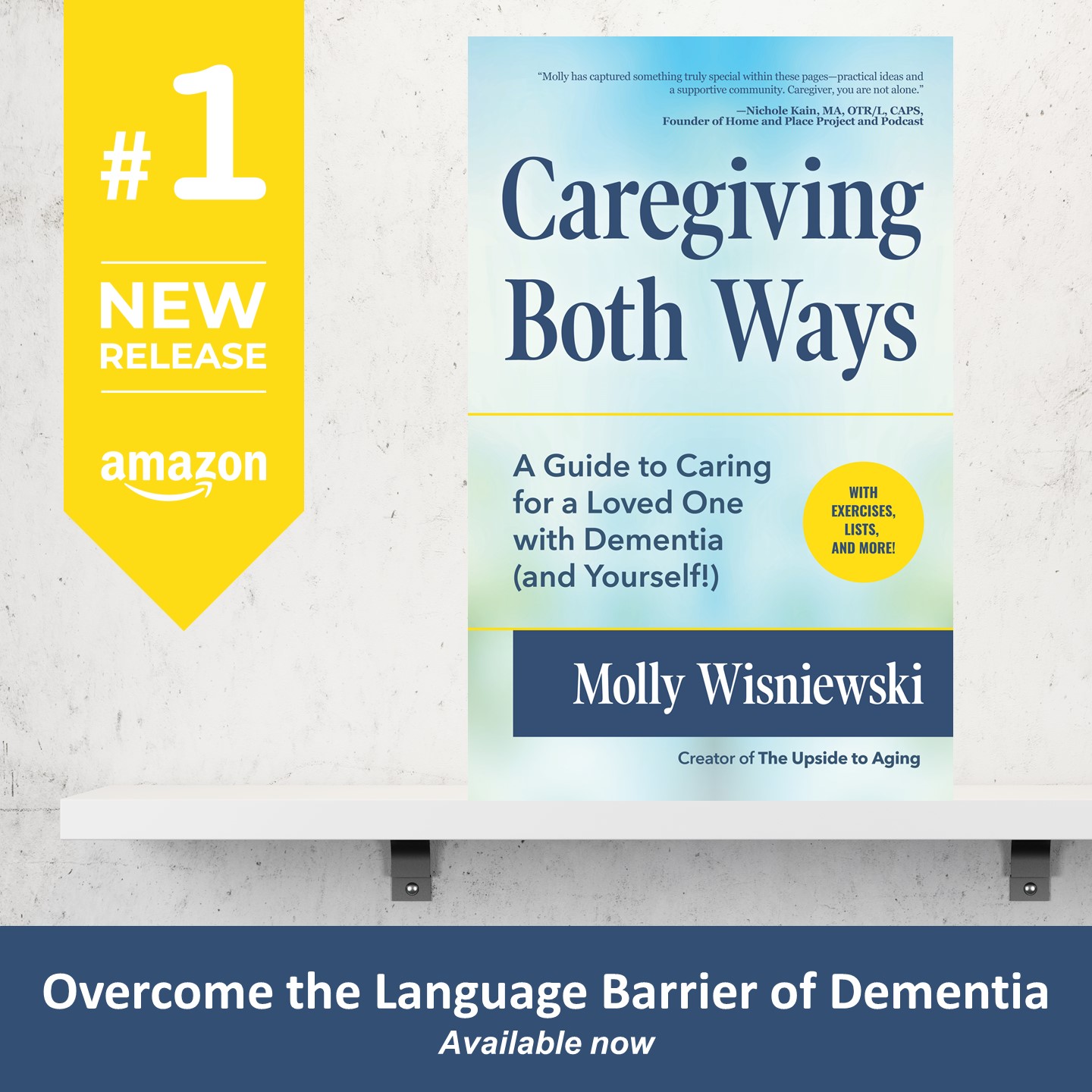 Caregiving Both Ways: A Guide to Caring for a Loved One with Dementia ...